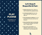 Play Pledge card: navy patterned cover with Play Pledge title, and inside rules for respectful play including respect, taking turns, honoring different experiences, optional sharing, and staying curious.